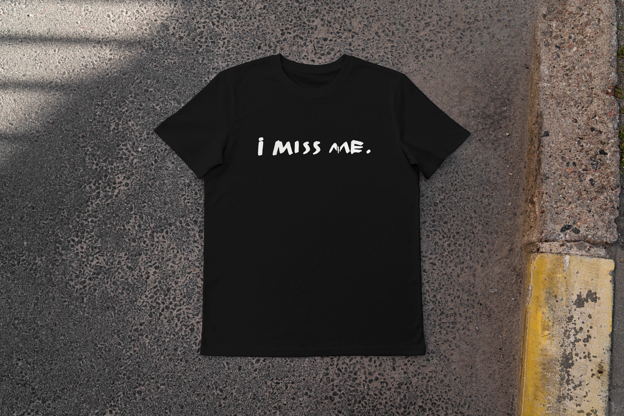 I miss me • marškinėliai